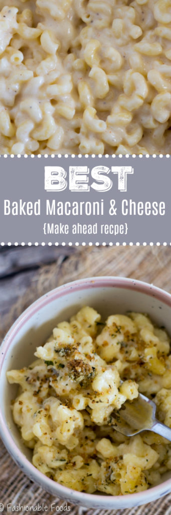 Best Baked Macaroni and Cheese {Make Ahead Recipe}