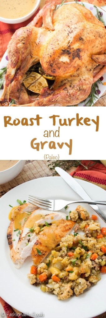 Roast Turkey and Gravy {Paleo} - Fashionable Foods