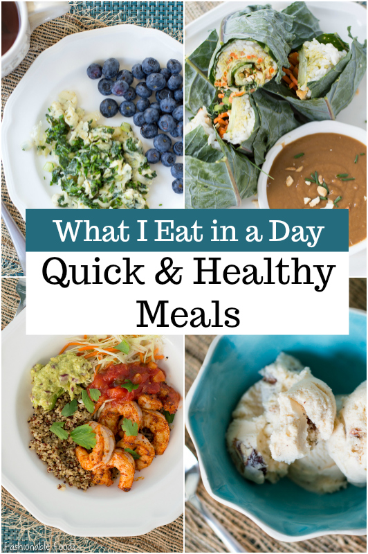 What I Eat: Quick And Healthy Meals